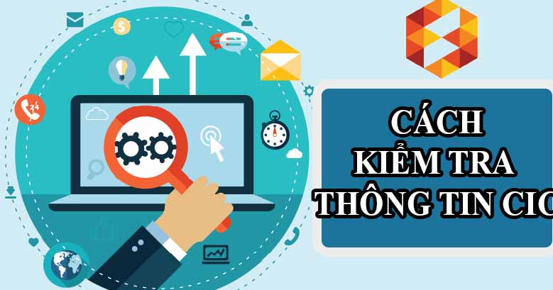 cách kiểm tra thông tin cic, tra cic ngân hàng, tra cic fecredit